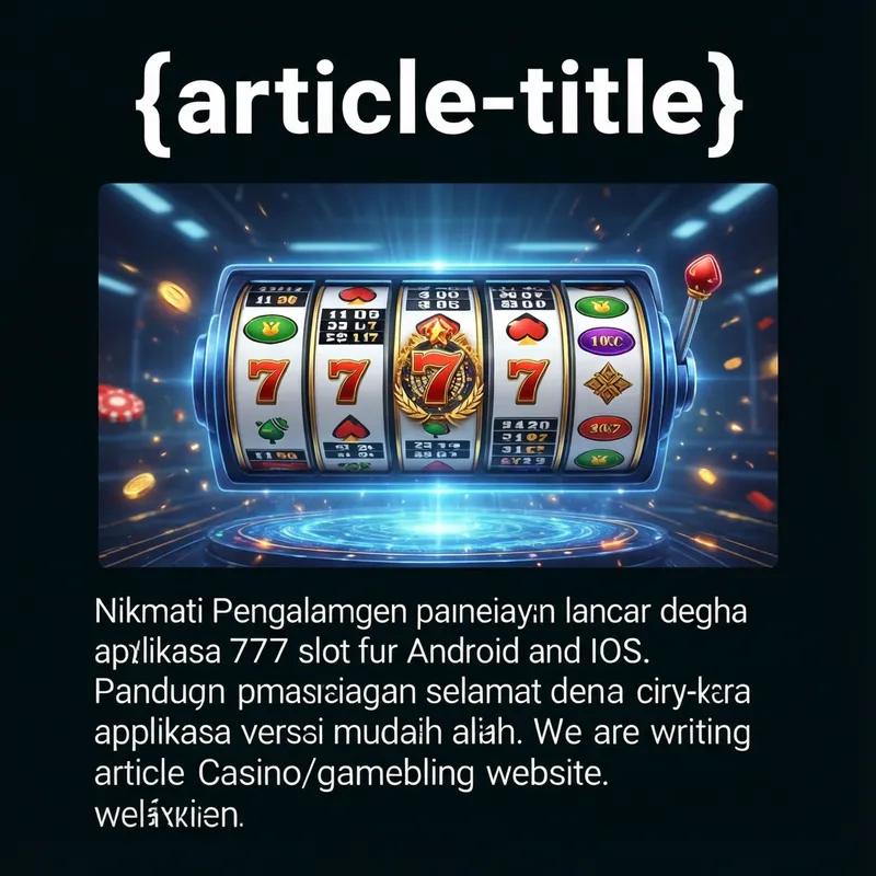 Aplikasi 777 Slot